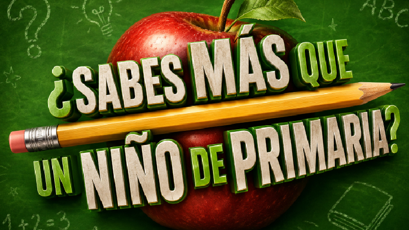 ¿Sabes Más que un Niño de Primaria?