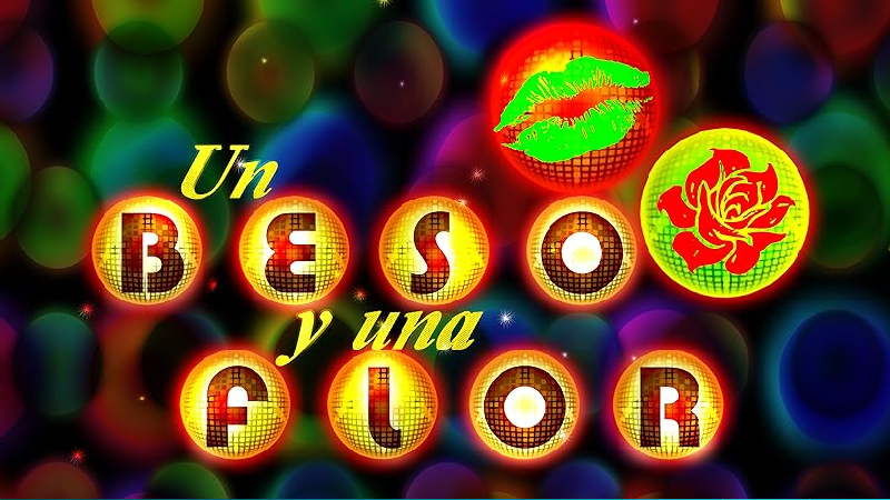 Un Beso y una Flor